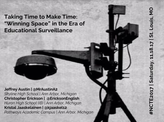NCTE 2017 - Winning Space in the Era of Educational Surveillance