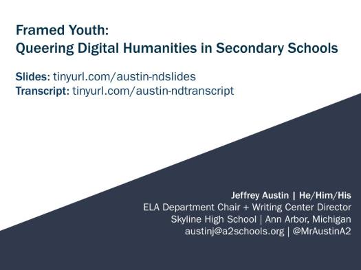 Network Detroit 2019-Framed Youth_ Queering Digitial Humanities in Secondary Schools